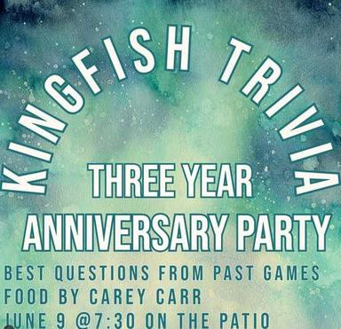 Kingfish Trivia 3 Year Anniversary Party